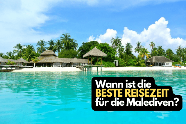 Beste Reisezeit Malediven